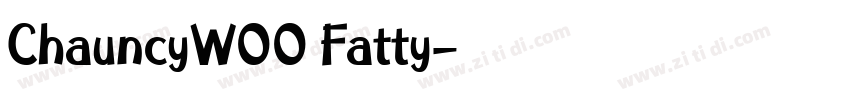 ChauncyW00 Fatty字体转换